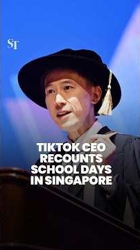TikTok CEO recounts his school days in Singapore