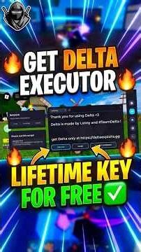 🔑 Get DELTA EXECUTOR LIFETIME KEY for FREE 2026 ✅ Delta Executor Activation Key Tutorial