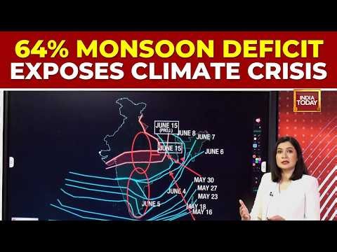 64% Monsoon Deficit, Severe Heatwaves And Dust Storms Highlight India's Climate Crisis | India Today