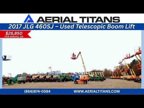FOR SALE: 2017 JLG 460SJ Telescopic Boom Lift | 46' Platform | $26,850