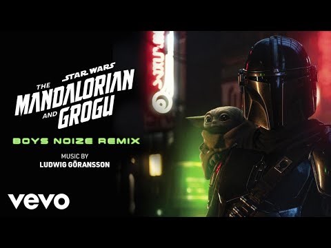 The Mandalorian and Grogu (Boys Noize Remix) (From "Star Wars: The Mandalorian and Grogu"/...