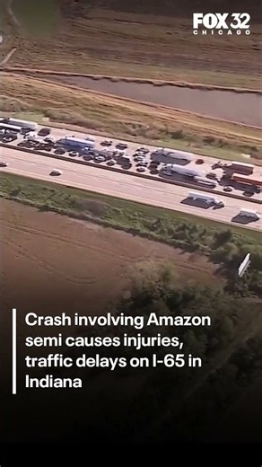 Crash involving Amazon truck reported on I-65 in Indiana