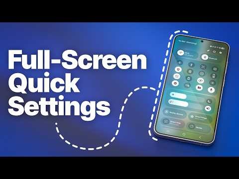 How to Make Quick Settings Full Screen on Android (Samsung vs Pixel)