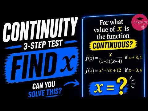For What Value of x is the Function Continuous? (3-Step Test Explained)