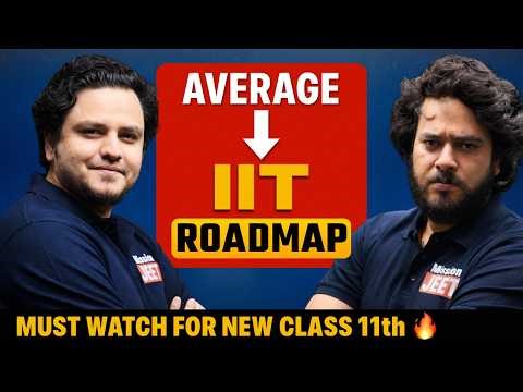 Average Student to IIT Roadmap 🔥| Must Watch for Class 10th to 11th Students