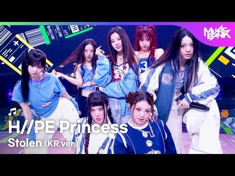 H//PE Princess 하입프린세스 - Stolen (KR ver.) [Music Bank] | KBS WORLD TV 260522
