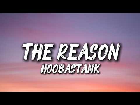 Hoobastank - The Reason (Lyrics)