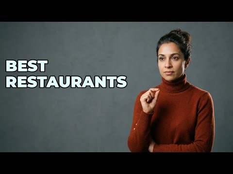 Where To Find Top-Rated Restaurants Near Me?