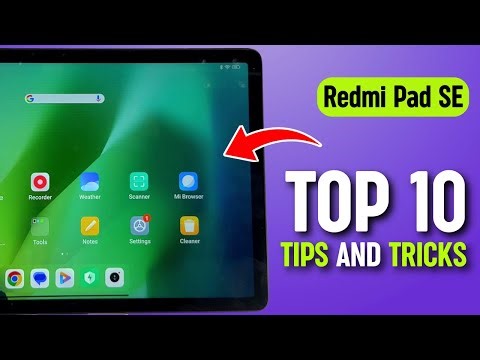 Top 10 Tips and Tricks for Xiaomi Redmi Pad SE