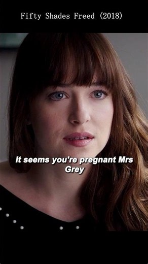"🎬 Title: Fifty Shades Freed (2018) | Anastasia Reveals Her Pregnancy to Christian