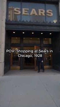 POV: Shopping at Sears in Chicago (1928)
