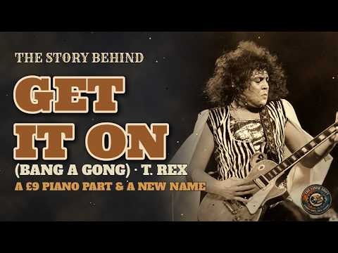 GET IT ON: The Chuck Berry Riff Behind T. Rex's Bang a Gong (And Why America Renamed It!)