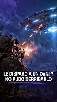 Le disparó a un ovni y no pudo derribarlo