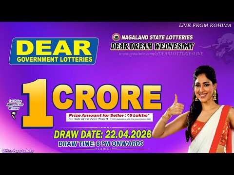 LOTTERY LIVE DEAR 8 PM 22.04.2026 NAGALAND STATE LOTTERY LIVE DRAW LOTTERY SAMBAD LIVE FROM KOHIMA