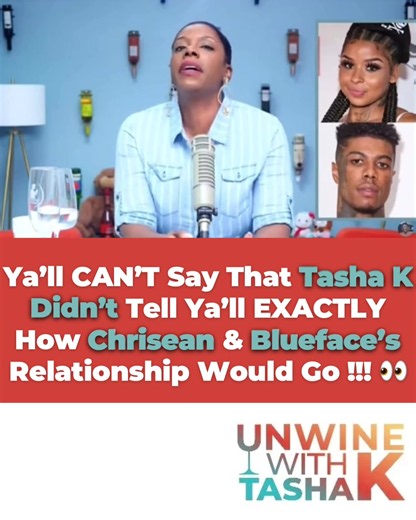 Tasha K predicts Chrisean and Blueface breakup: what she said