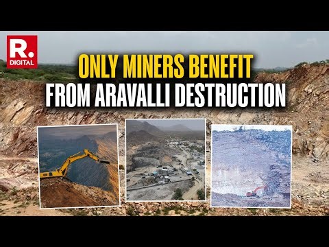 This Is Exclusive: Solidifying India's Chicken Neck | Aravallis Lose, Miners Gain