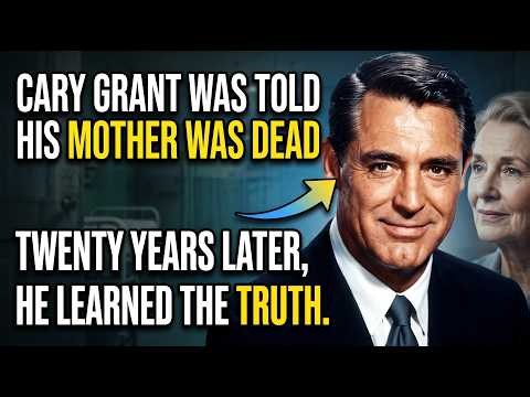 Cary Grant Was Told His Mother Was Dead. Twenty Years Later, He Learned the Truth.