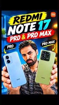 Redmi Note 17 Pro & Pro Max Unboxing 🔥 India's Biggest Battery Phones! 🔋