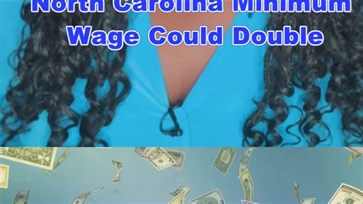 North Carolina Minimum Wage Could Double