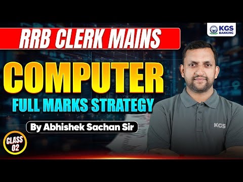 RRB Clerk Mains 2025 | Computer Awareness for Bank Exams Class 02 | By Abhishek Sachan Sir