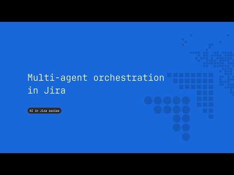 How to Run Multi-Agent Orchestration in Jira from Spec to Pull Request