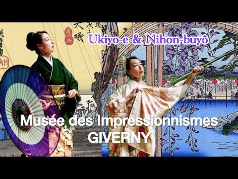 Ukiyo-e & Japanese Dance in Homage to Claude Monet | Musée des Impressionnismes Giverny, nihon-buyô