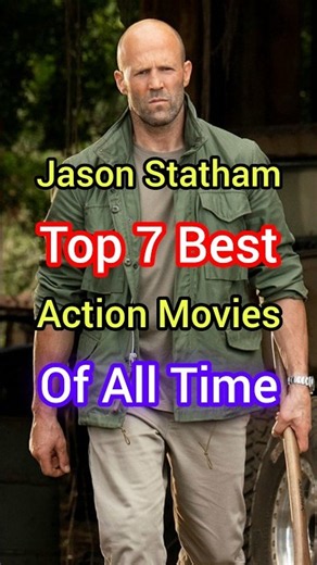 Jason Statham Top 7 Best Action Movies Of All Time | 🔥👽 | #shorts #viral #movie #subscribe