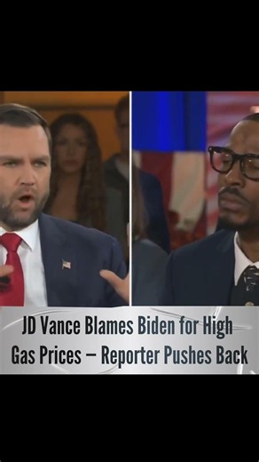 JD Vance Blames Biden for High Gas Prices — Reporter Pushes Back