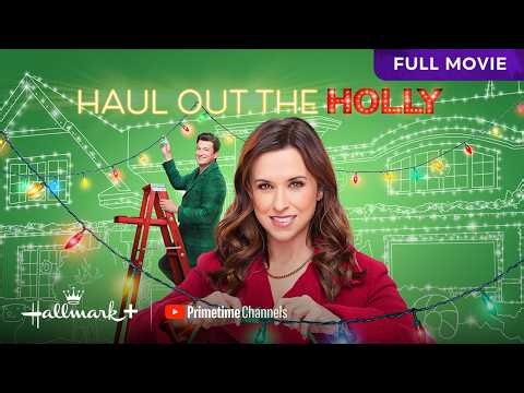 Haul Out the Holly | Free Hallmark Christmas Movie | Sign up for Hallmark+ on YouTube!