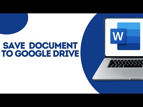 How To Save Word Document to Google Drive ?