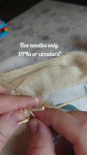Slow sock knitting. Five needles only. DPNs or circulars?