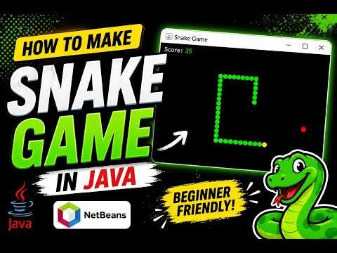How to Make Snake Game in Java Swing | Full Beginner Tutorial