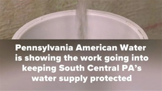 Pennsylvania American Water is showing the work going into keeping water supply protected