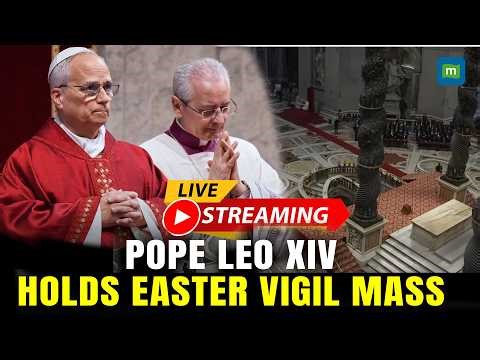 Vatican Live: Pope Leo XIV leads Easter Sunday Mass at Vatican and delivers Urbi et Orbi blessing