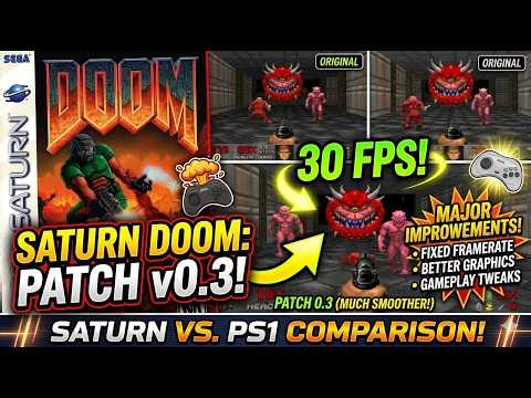 Saturn Doom is FINALLY 30FPS! Patch 0.3 Review & PS1 Comparison