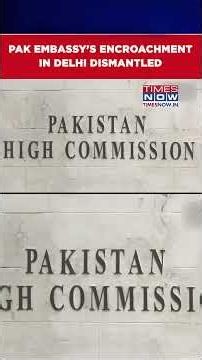 Security Perimeter Outside Pakistan High Commission In Delhi Dismantled, Barricades Removed #shorts