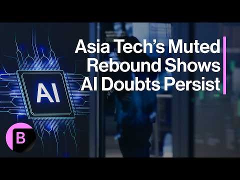 Asia Tech's Muted Rebound Shows AI Doubts Persist: Market Analysis