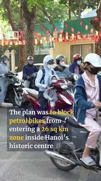 Hanoi hits the brakes on petrol motorbike ban