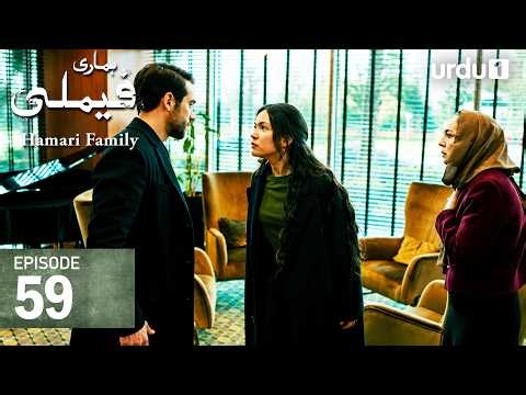 Hamari Family | Episode 59 | Turkish Drama | Sahipsizler