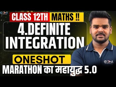 LIVE |12th Maths |4.Definite Integration|One Shot|MARATHON का महायुद्ध 5.0|Rahul Giri Sir