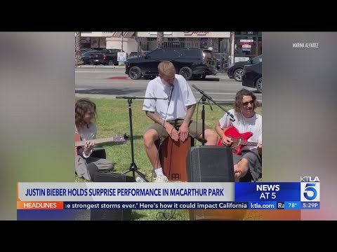 Justin Bieber holds surprise performance in L.A.'s MacArthur park