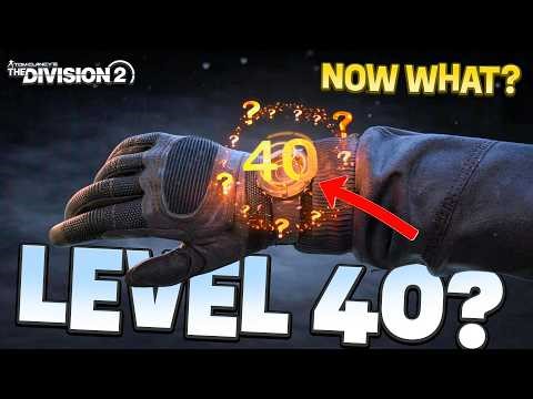 Division 2 Level 40 in 2026: The Hidden Roadmap Nobody Tells You