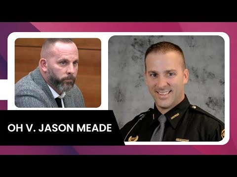 OH vs Jason Meade Trial, Day 5