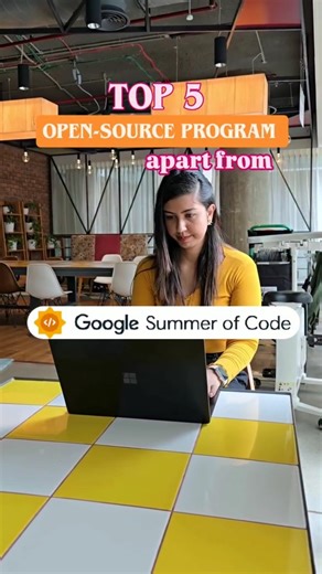 🚀 5 Open-Source Programs You Should Apply To (Not Just GSoC!)