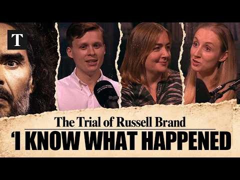 The Trial of Russell Brand: ‘I know what happened’
