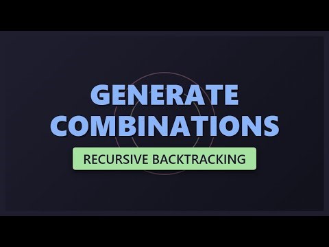 Generate Combinations - Recursive Backtracking Explained | Coding Interview Tutorial