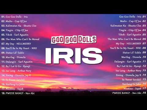 OPM Trending 2026 ♡ Goo Goo Dolls - Iris, Kalimutan Ka - Skusta Clee | Tagalog Love Songs Playlist