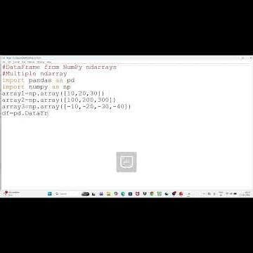 Pandas DataFrame Creation from Multiple ndarrays #Python #Pandas #NumPy #DataFrame #PythonTutorial