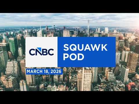 Squawk Pod: Iran retaliation & “Know Your Value” with Mika Brzezinski - 03/18/26 | Audio Only