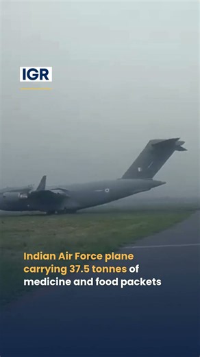 India Sends Second Aid Flight to Nepal | IGR | India Global Review